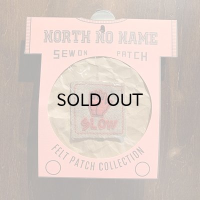 画像1: {NORTH NO NAME} FELT PATCH / S / "SLOW"